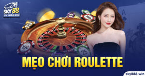 Mẹo chơi Roulette sky88