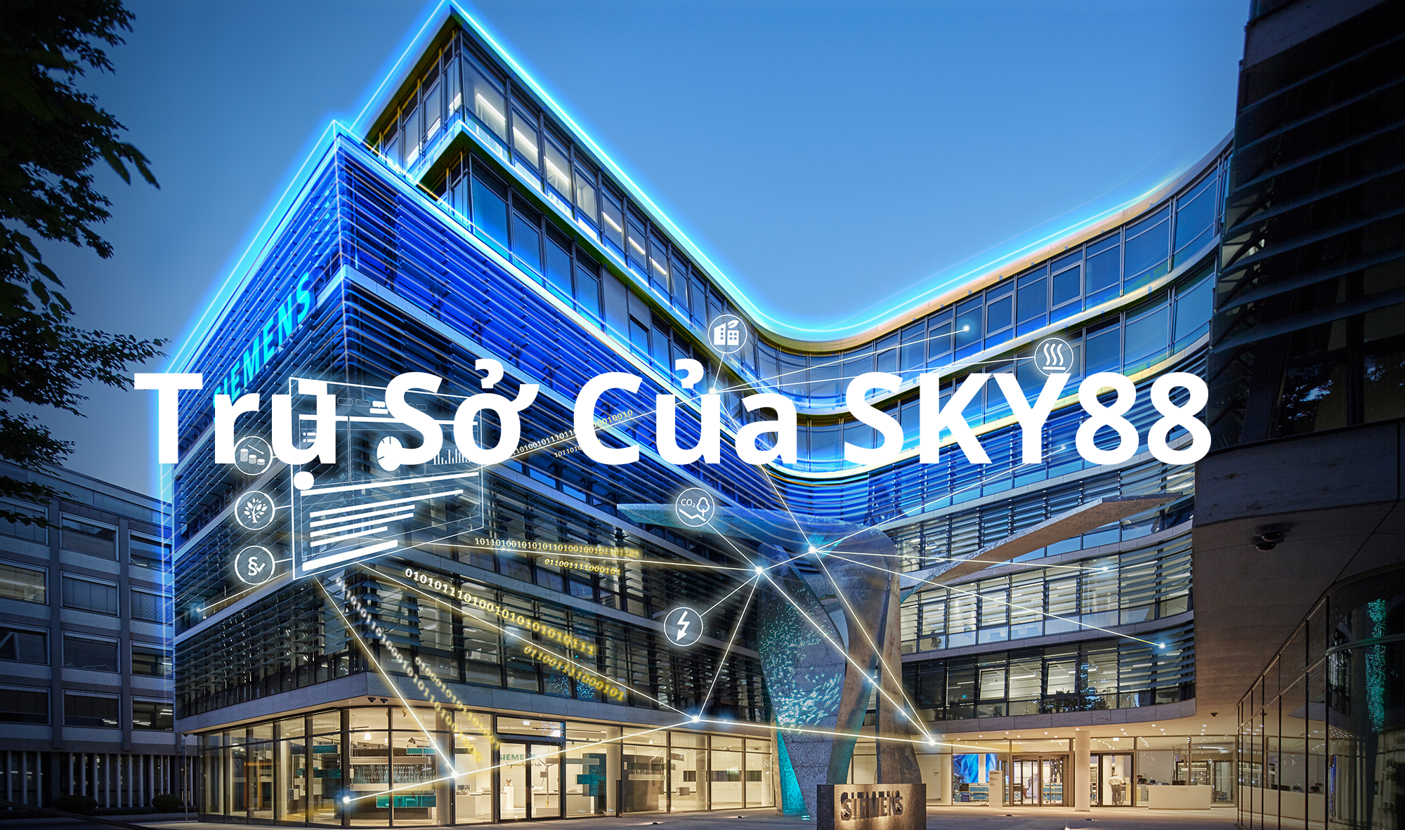 Trụ Sở Của SKY8 