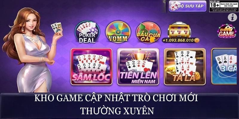 Kho game đồ sộ cập nhật trò chơi mới thường xuyên